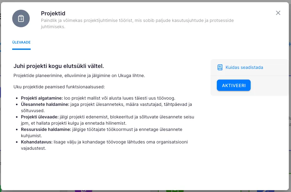 Kuidas aktiveerida ja seadistada Projektid